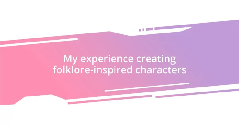 My experience creating folklore-inspired characters